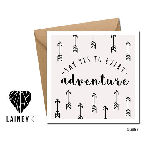 LAINEY K Say Yes To Every Adventure