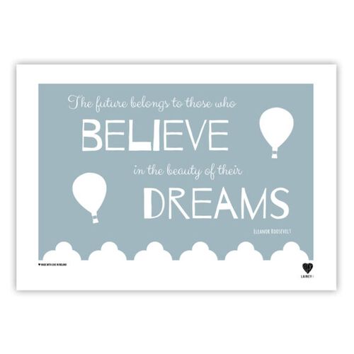 LAINEY K Believe in dreams Print A4