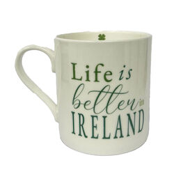 Love The Mug Life is Better in Ireland Fine China Mug